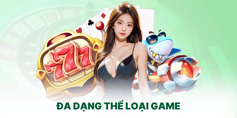 Đa dạng tựa game hàng đầu